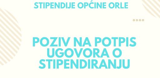 Obavijest o potpisivanju ugovora o stipendiranju za školsku/akademsku godinu 2026./2027.